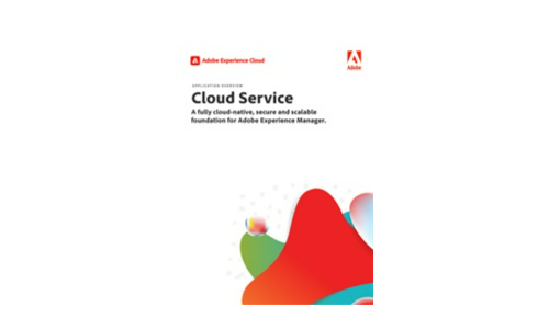 Servizio cloud: una base completamente nativa cloud, sicura e scalabile per Adobe Experience Manager