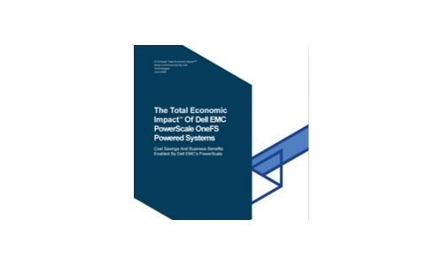 The Total Economic Impact ™ di Dell EMC Powerscale OneFs Power Systems